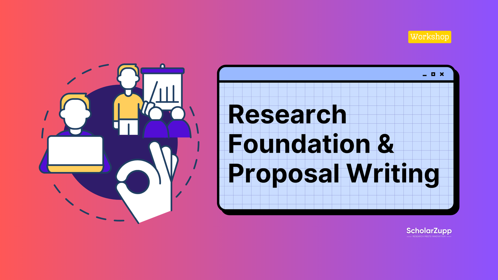 Research Foundations & Proposal Writing